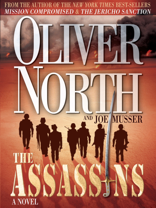 Title details for The Assassins by Oliver North - Available